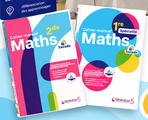 Couvertures réelles des Cahiers-manuels Maths 2de et 1re spécialité mathématiques, édités par Génération 5